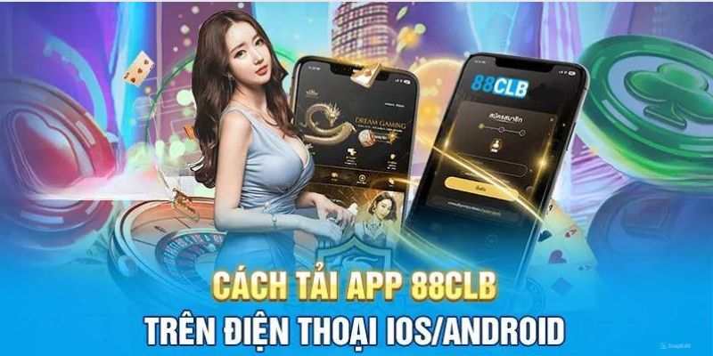 03 bước để hoàn tất quá trình tải app 88CLB