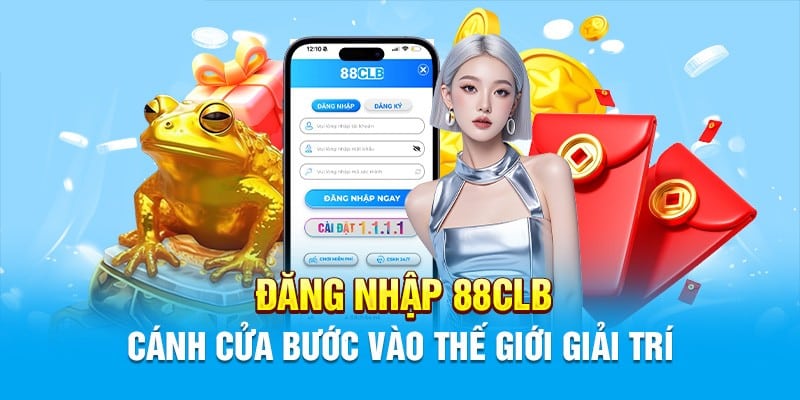 Hướng dẫn đăng nhập vào 88CLB cực nhanh trong 4 bước