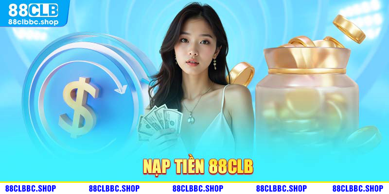 ảnh đại diện nạp tiền 88clb