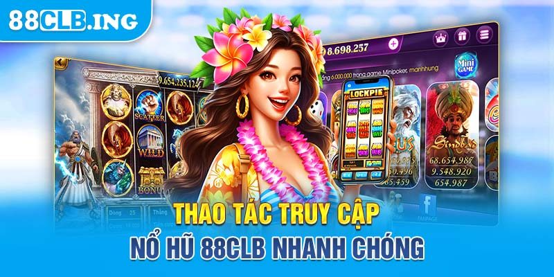 Hướng dẫn tham gia nổ hũ tại 88CLB 